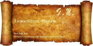 Ivancsics Maxim névjegykártya